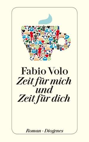 Zeit für mich und Zeit für dich de Fabio Volo