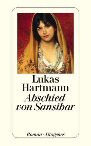 Abschied von Sansibar de Lukas Hartmann