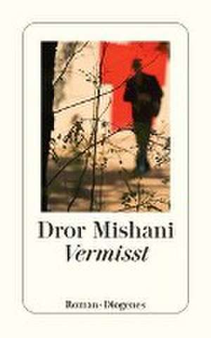 Vermisst de Dror Mishani