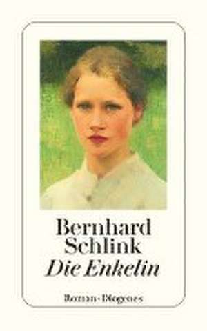 Die Enkelin de Bernhard Schlink