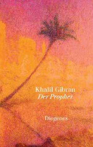 Der Prophet de Kahlil Gibran