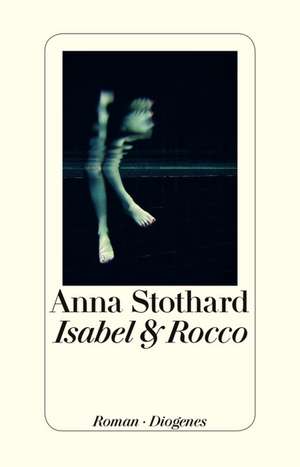 Isabel & Rocco de Anna Stothard