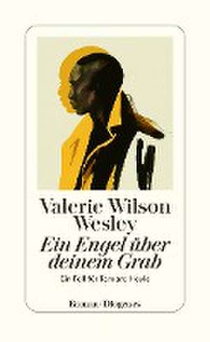 Ein Engel über deinem Grab de Valerie Wilson Wesley