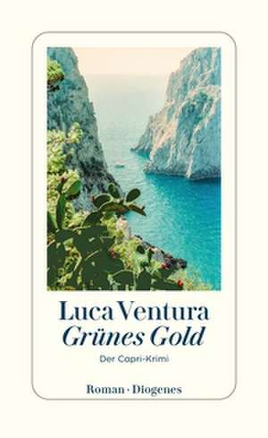 Grünes Gold de Luca Ventura