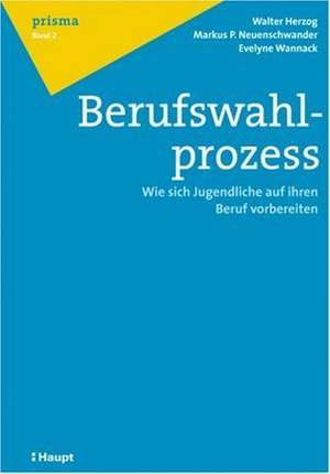 Berufswahlprozess de Walter Herzog