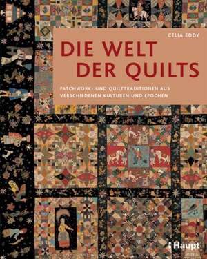 Die Welt der Quilts de Celia Eddy