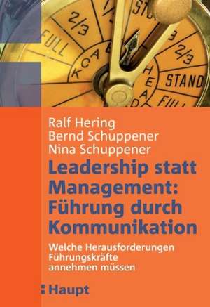 Leadership statt Management: Führung durch Kommunikation de Ralf Hering