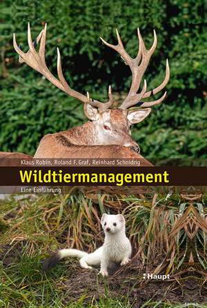 Wildtiermanagement de Klaus Robin