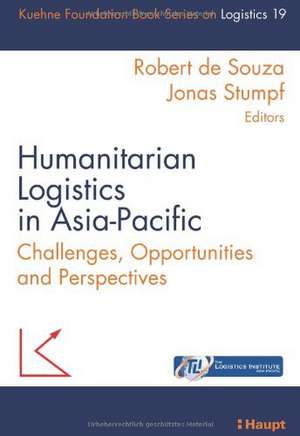 Humanitarian Logistics in Asia-Pacific de Robert de Souza