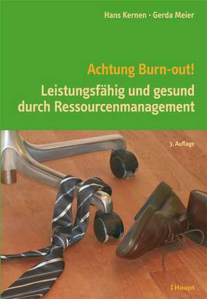 Achtung Burn-out! de Hans Kernen