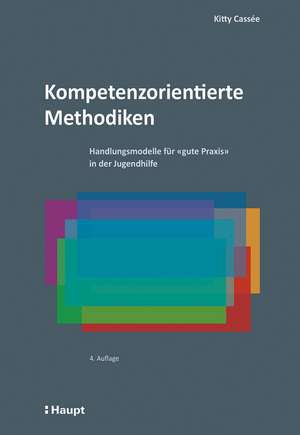 Kompetenzorientierte Methodiken de Kitty Cassée