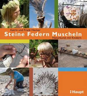 Steine, Federn, Muscheln de Katrin Hecker