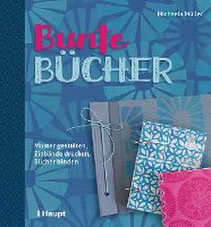 Bunte Bücher de Michaela Müller