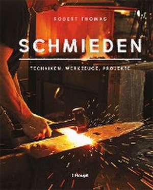 Schmieden de Robert Thomas