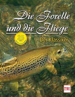 Die Forelle und die Fliege de Brian Clarke