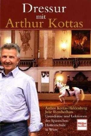 Dressur mit Arthur Kottas de Arthur Kottas-Heldenberg