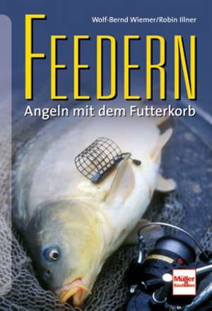 Feedern de Wolf-Bernd Wiemer