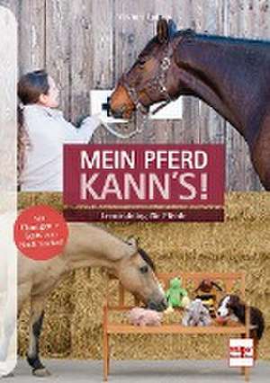 Mein Pferd kann's! de Vivian Gabor