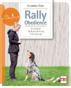 Rally Obedience de Constanze Zilles