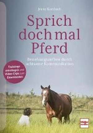 Sprich doch mal Pferd de Jenny Kurzbach