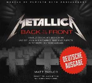 Metallica: Back to the Front de Matt Taylor