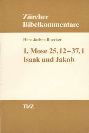 1. Mose 25.12-37.1 de Hans-Jochen Boecker