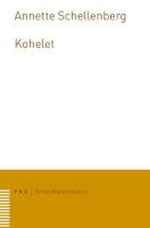 Kohelet de Annette Schellenberg