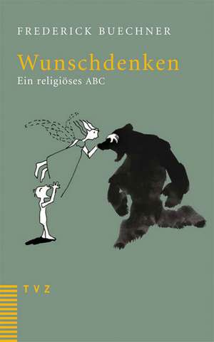 Wunschdenken de Frederick Buechner