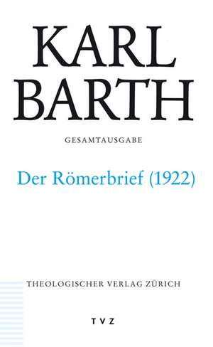 Karl Barth Gesamtausgabe de Karl Barth