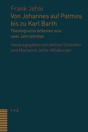 Von Johannes Auf Patmos Bis Zu Karl Barth