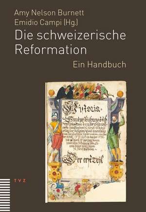 Die schweizerische Reformation de Emidio Campi