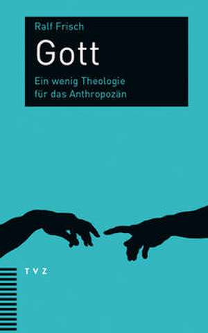 Gott de Ralf Frisch