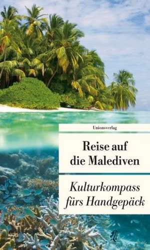 Reise auf die Malediven de Françoise Hauser