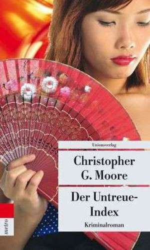 Der Untreue-Index de Christopher G. Moore