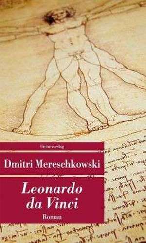 Leonardo da Vinci de Dmitri Mereschkowski