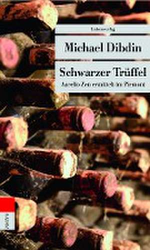 Schwarzer Trüffel de Michael Dibdin