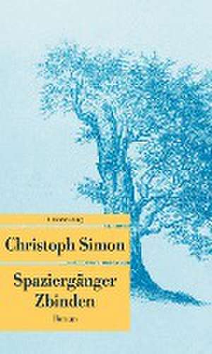 Spaziergänger Zbinden de Christoph Simon