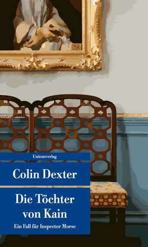 Die Töchter von Kain de Colin Dexter