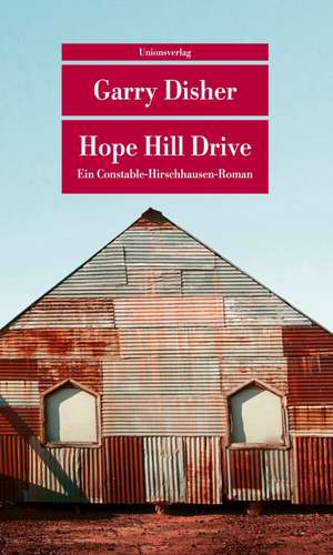 Hope Hill Drive de Garry Disher