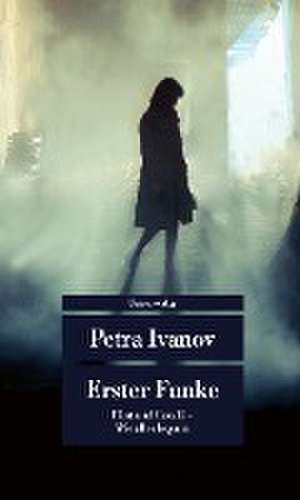 Erster Funke de Petra Ivanov