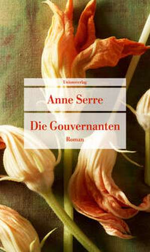 Die Gouvernanten de Anne Serre