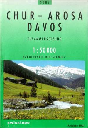 Swisstopo 1 : 50 000 Chur - Arosa - Davos