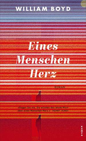 Eines Menschen Herz de William Boyd
