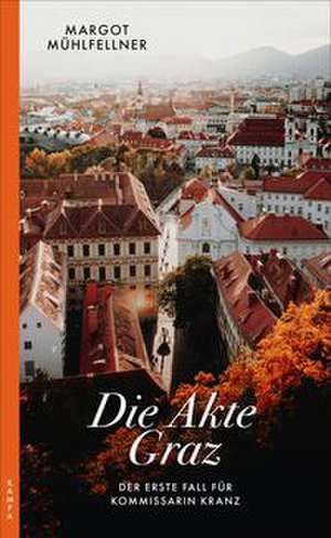Die Akte Graz de Margot Mühlfellner