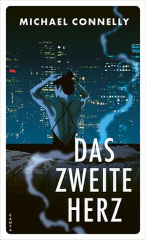 Das zweite Herz de Michael Connelly