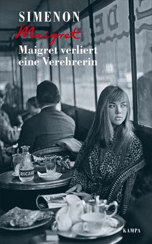 Maigret verliert eine Verehrerin de Georges Simenon