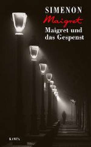 Maigret und das Gespenst de Georges Simenon