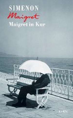 Maigret in Kur de Georges Simenon