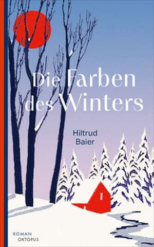 Die Farben des Winters de Hiltrud Baier