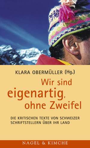 Wir sind eigenartig, ohne Zweifel de Klara Obermüller